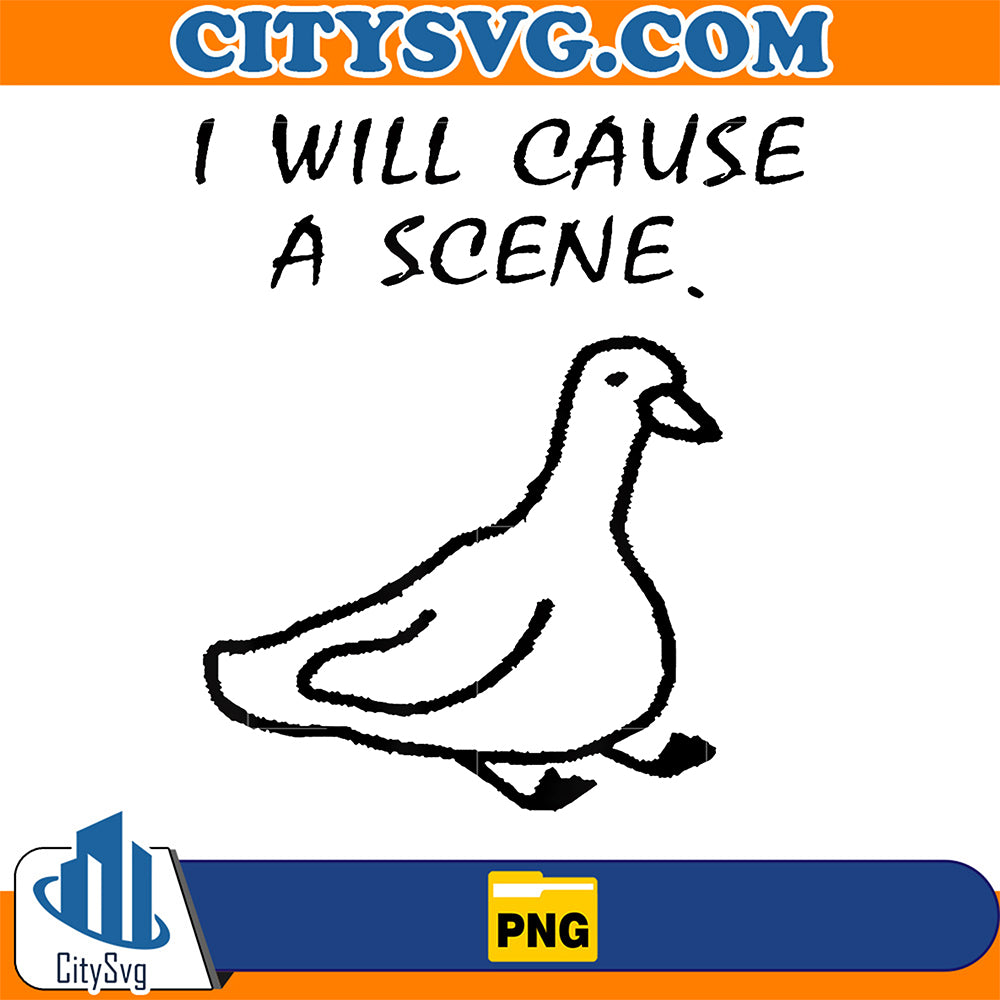 I-Will-Causea-Scene-Stupid-Goose-Png