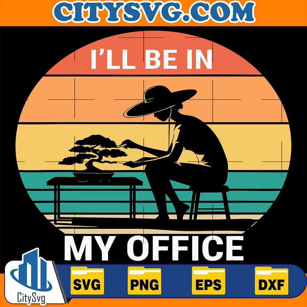 I-ll-Be-In-My-Office-Bonsai-Sunset-Svg