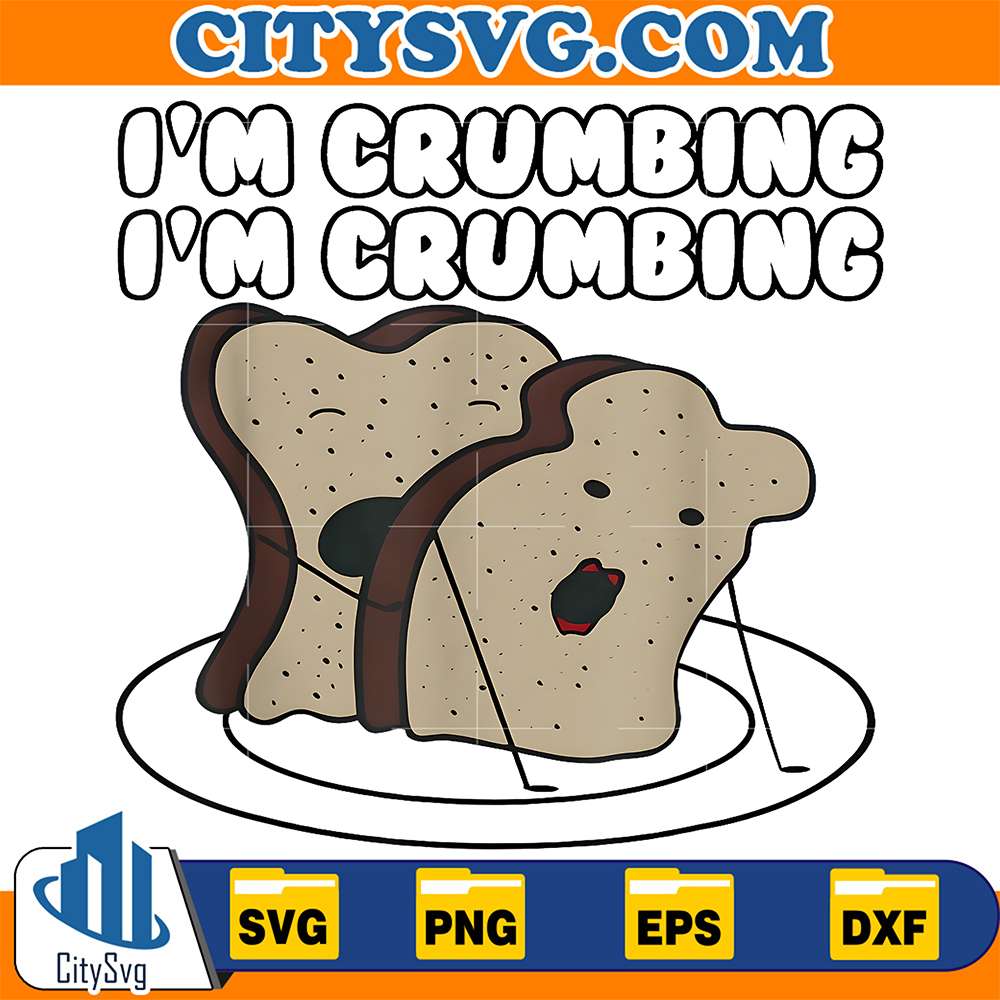I-m-Crumbing-I-m-Crumbing-Two-Sliced-Bread-Sandwich-Hugging-Svg