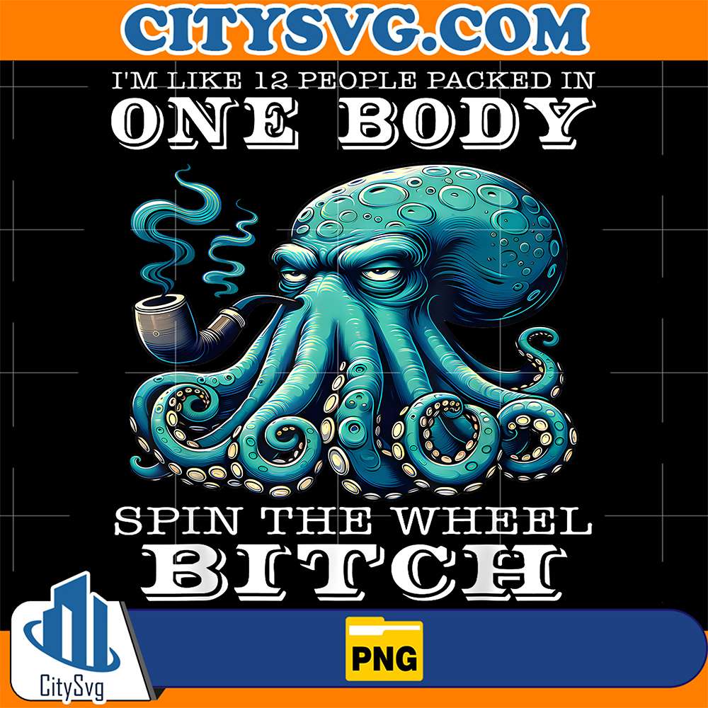 I-m-Like-12-People-Packed-In-One-Body-Spin-The-Octopus-Png-1