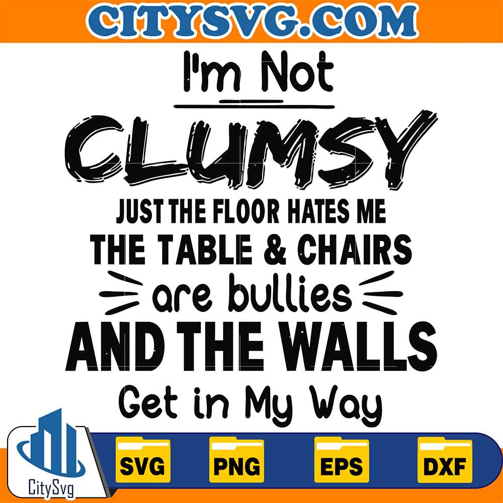 I-m-Not-Clumsy-Svg