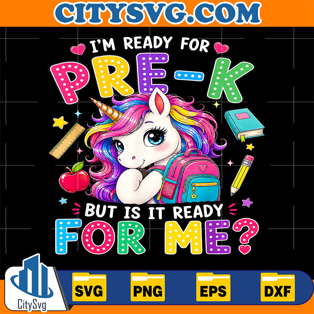 I-m-Ready-For-Pre-K-Unicorn-First-Day-of-Preschool-Girls-Svg