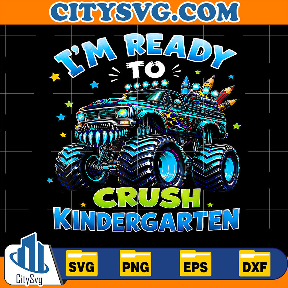 I-m-Ready-To-Crush-Kindergarten-Back-To-School-Svg