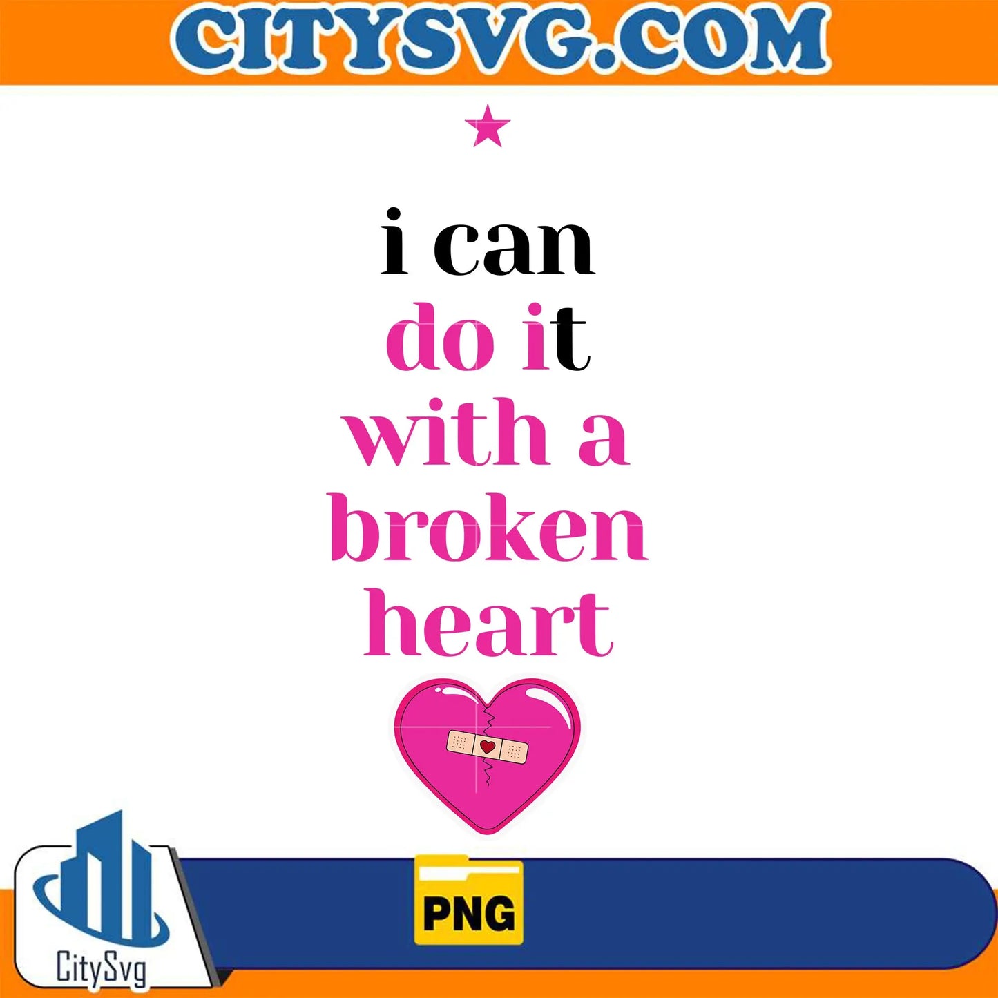 ICanDoItWithABrokenHeartValentinePng