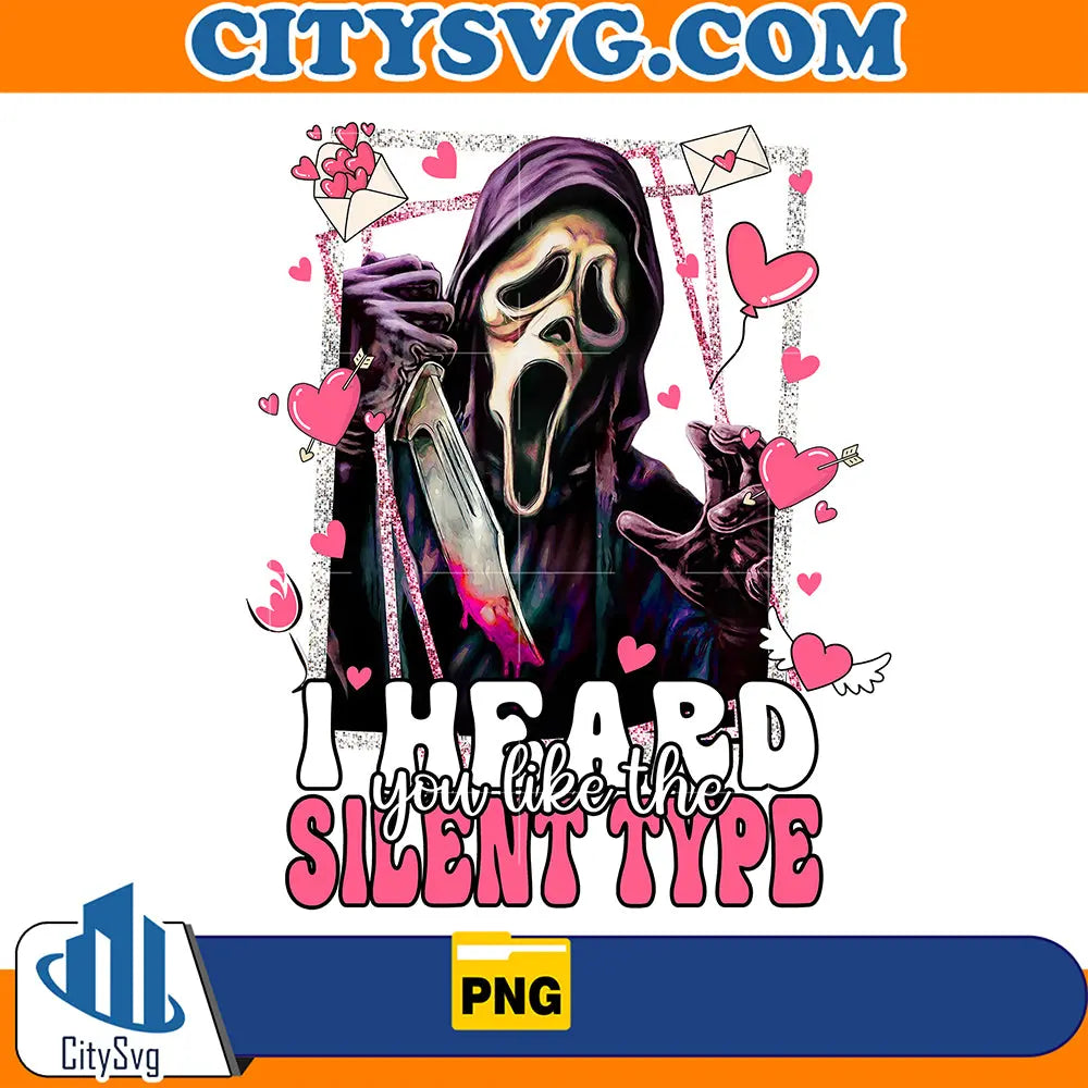 IHeardYouLikeTheSilentTypeValentineHorrorKillersPng_3