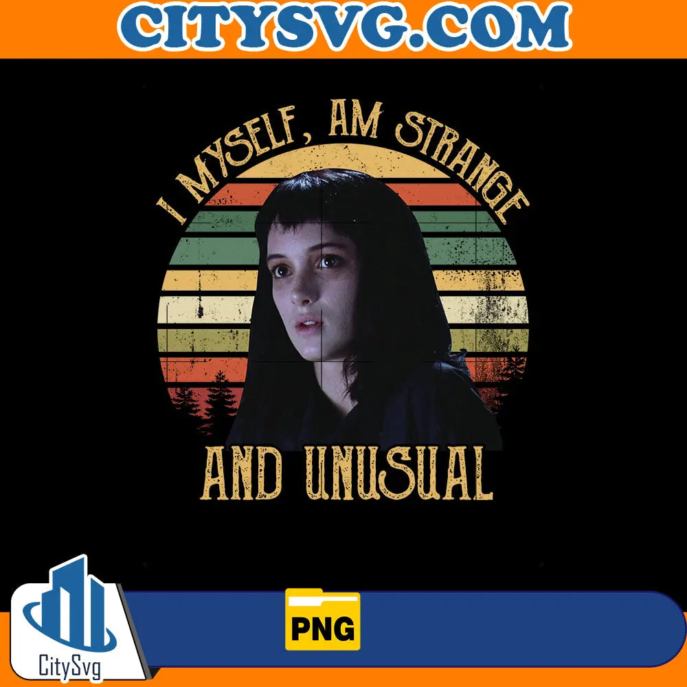 I Myself Am Strange And Unusual Vintage Png CitySvg