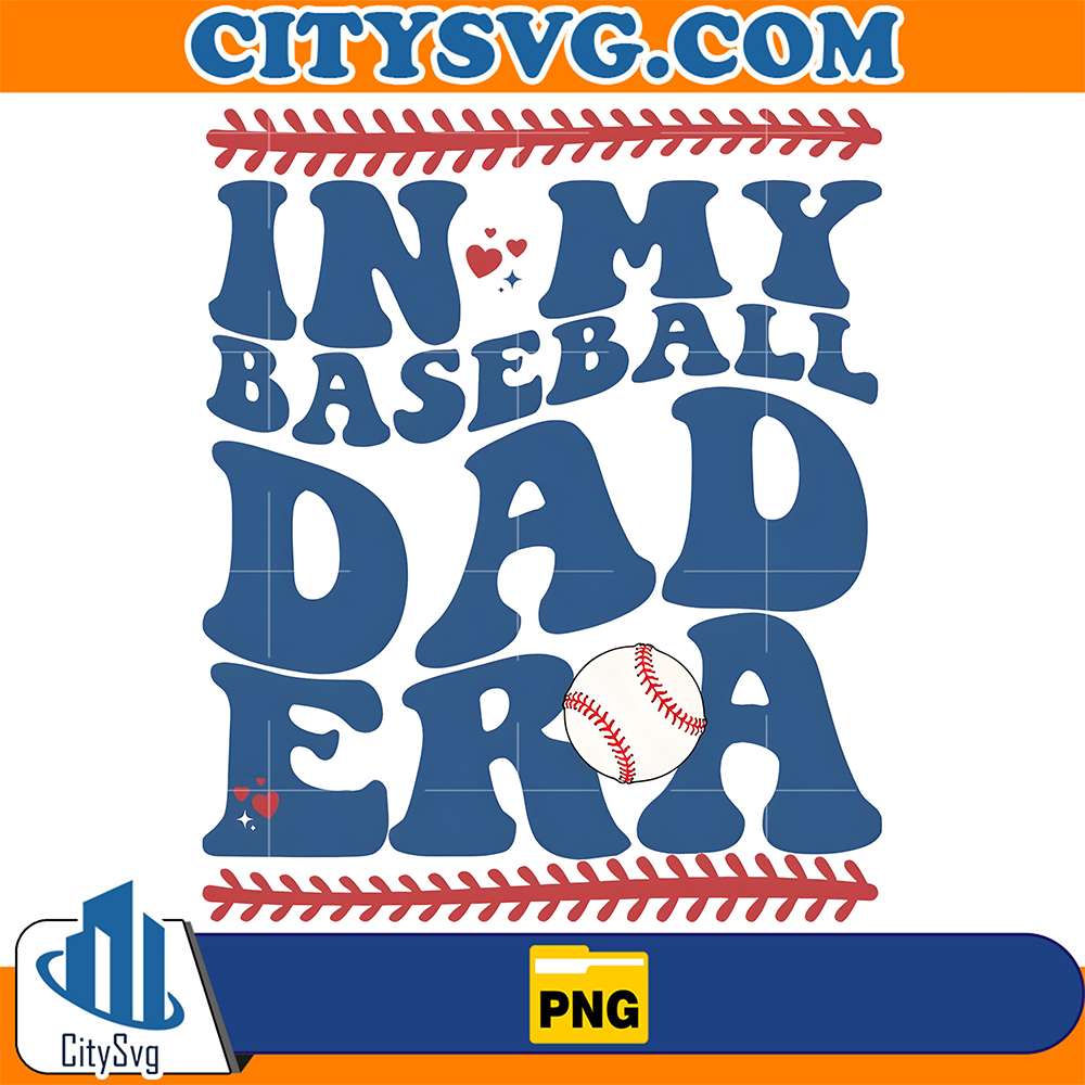 In-My-Baseball-Dad-Era-Png
