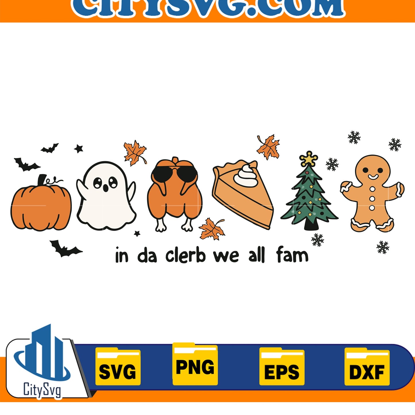 In Da Clerb We All Fam Svg CitySvg