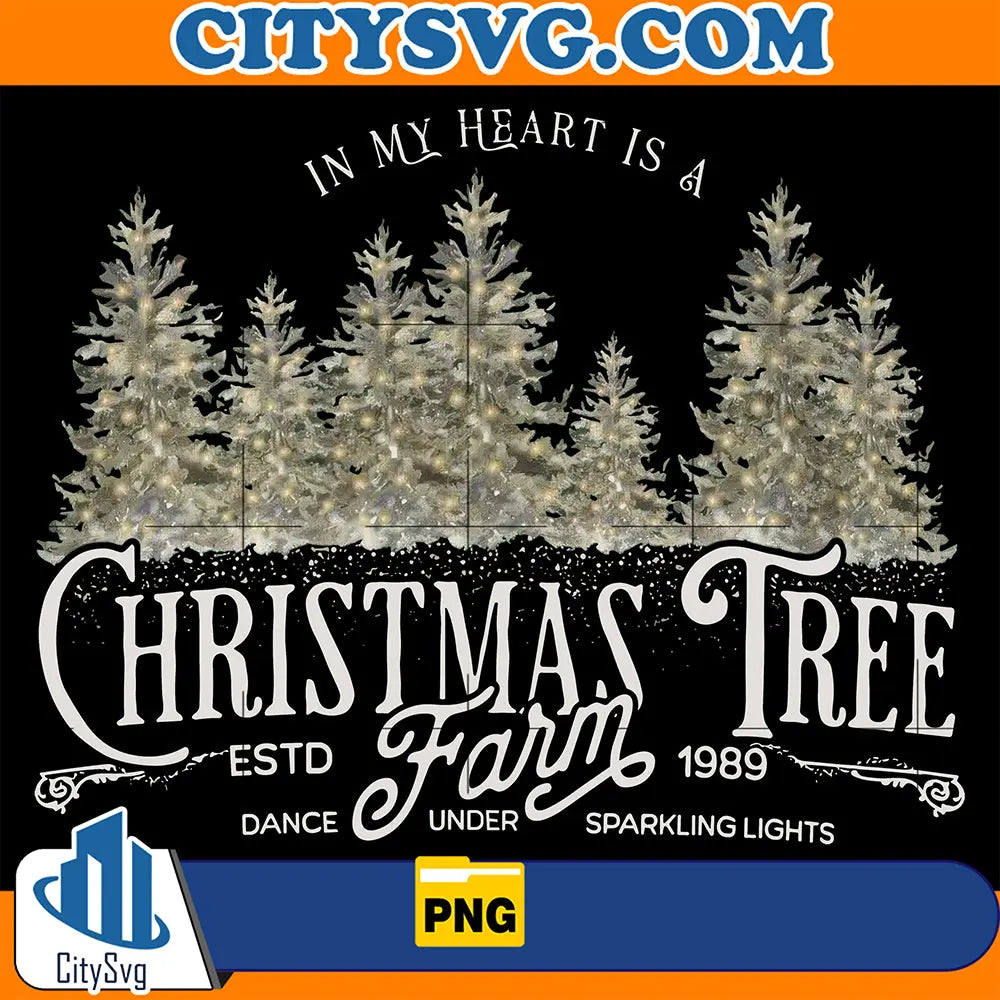 InMyHeartIsAChristmasTreeEstdFarm1989DanceUnderSparklingLightsPng