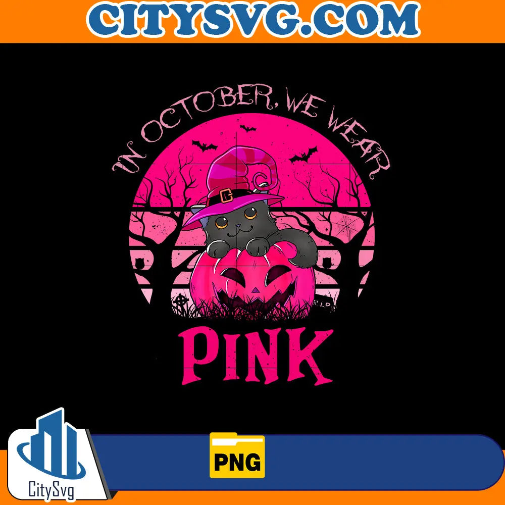 In October We Wear Pink Cute Cat Png CitySvg