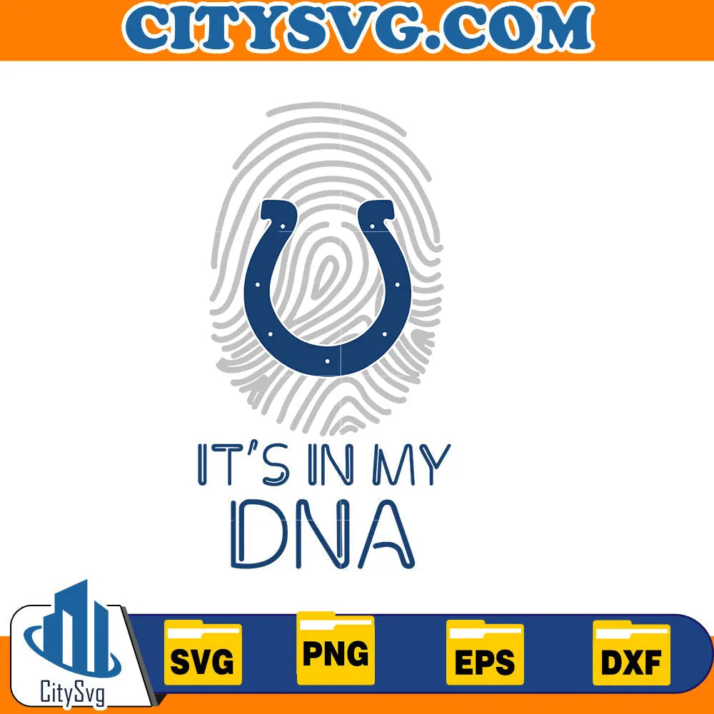 It' in my DNA Indianapolis Colts Svg CitySvg