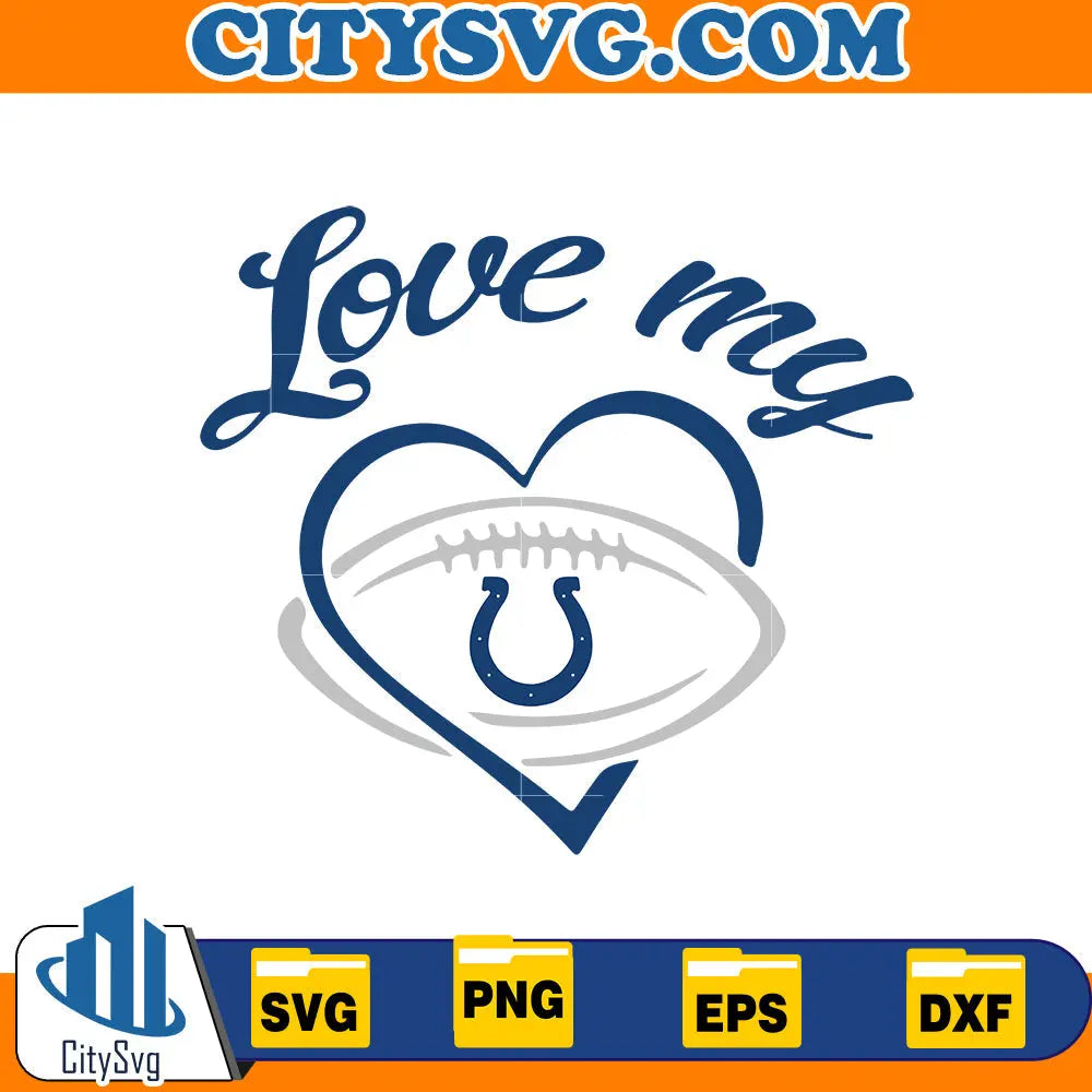 Love My Indianapolis Colts Svg CitySvg
