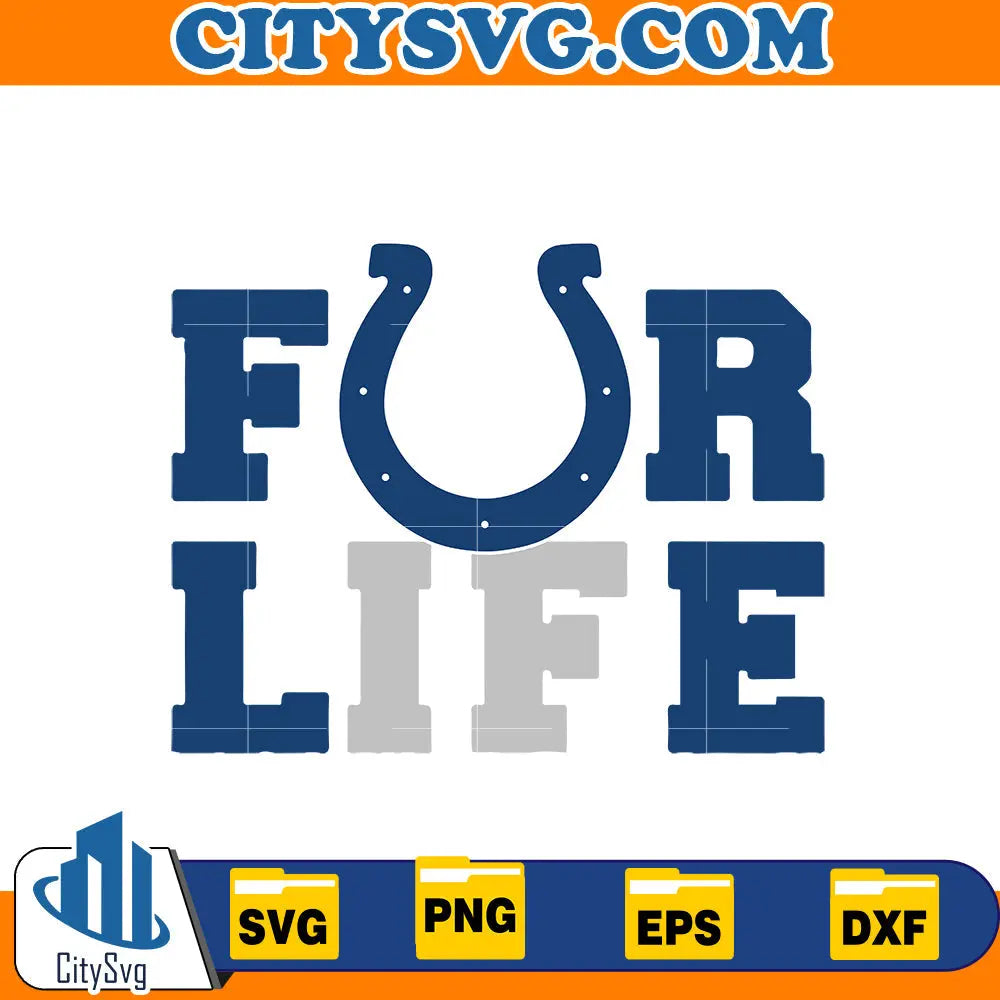 For Life Indianapolis Colts Svg CitySvg
