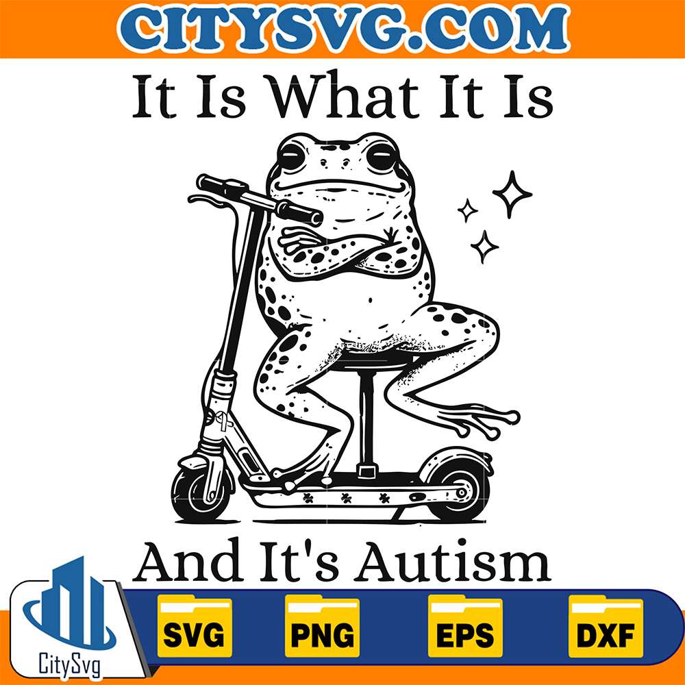 It-Is-What-It-Is-And-It-s-Autism-Svg