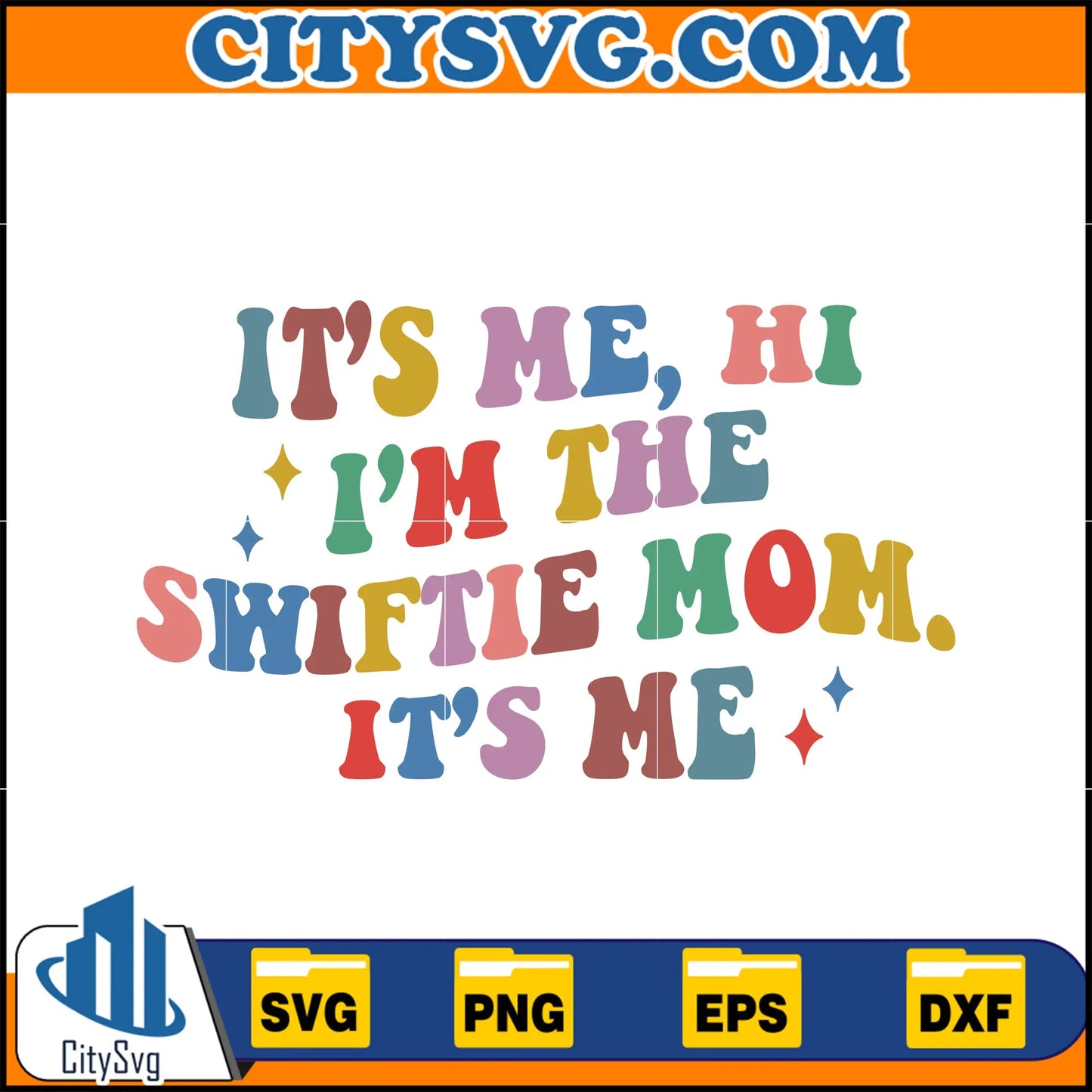 It's Me, Hi i'm The Swiftie Mom It's Me Svg