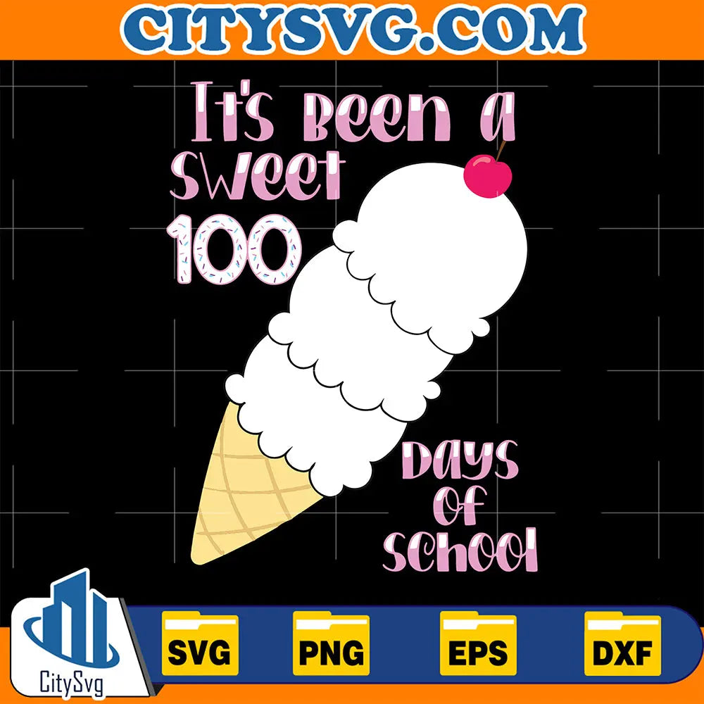 ItsBeenASweet100DaysOfSchoolSvg