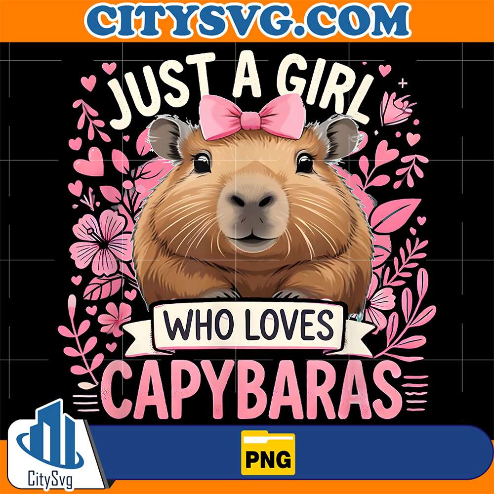 Just-A-Girl-Who-Loves-Capybaras-Png