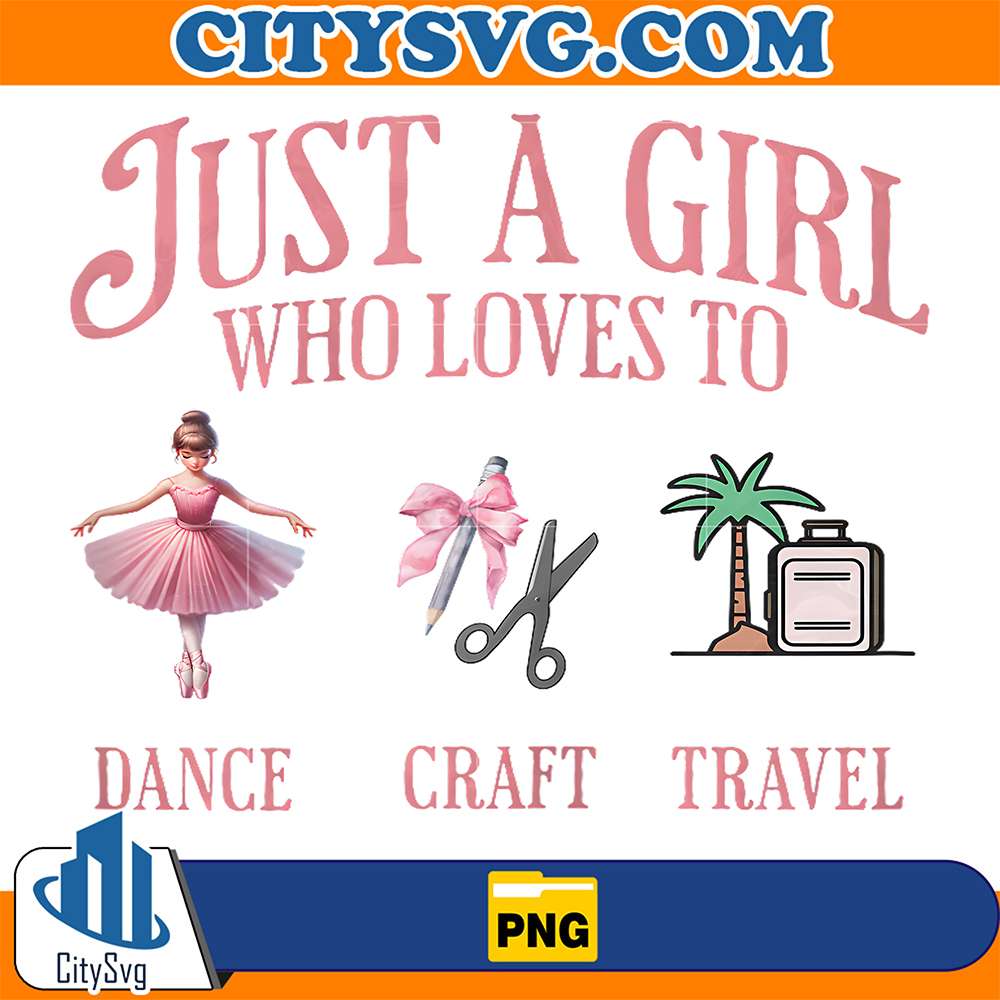 Just-A-Girl-Who-Loves-To-Dance-Craft-Travel-Pink-Png
