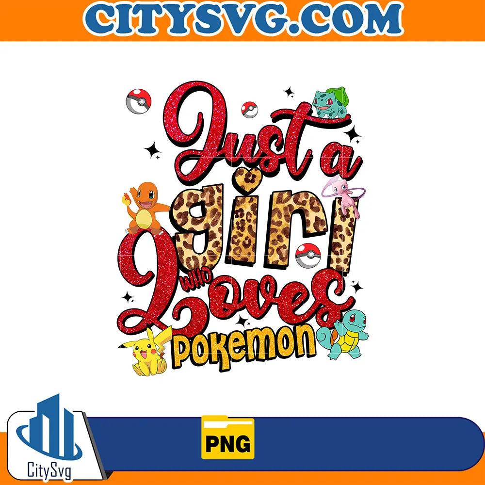 JustAGirlWhoLovesPokemonValentinePng