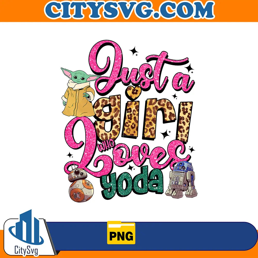 JustAGirlWhoLovesYodaValentinePng