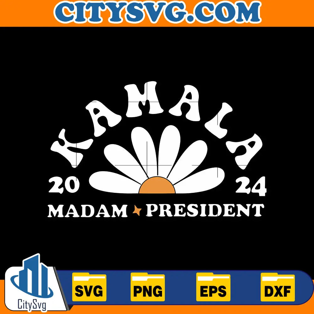 Kamala Harris 2024 Madam President Svg CitySvg
