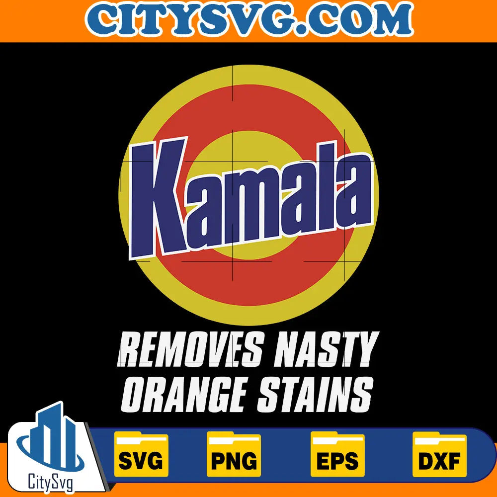 Kamala Removes Nasty Orange Stains Svg CitySvg