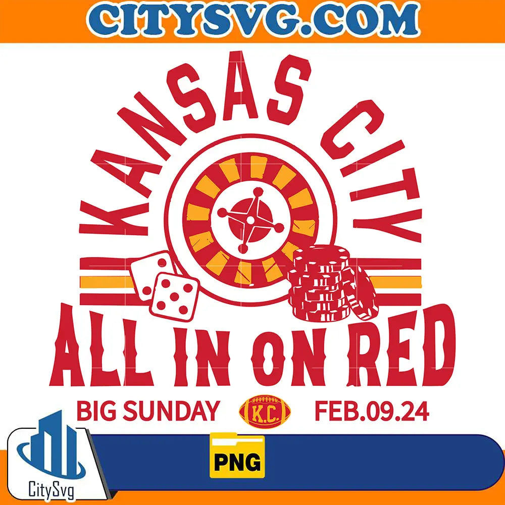 KansasCityAllInOnRedBigSundayFeb09.2024Png