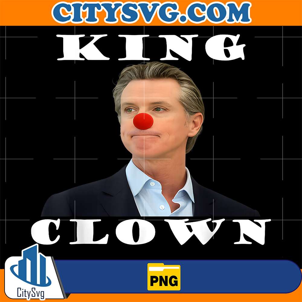 King-Clown-Gavin-Newsom-Png