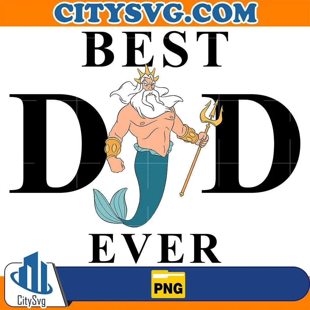 King-Triton-Best-Dad-Ever-Png-1