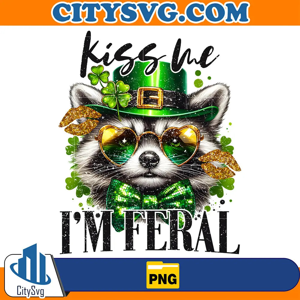 KissMeImFearalRacoonStPatrickPng
