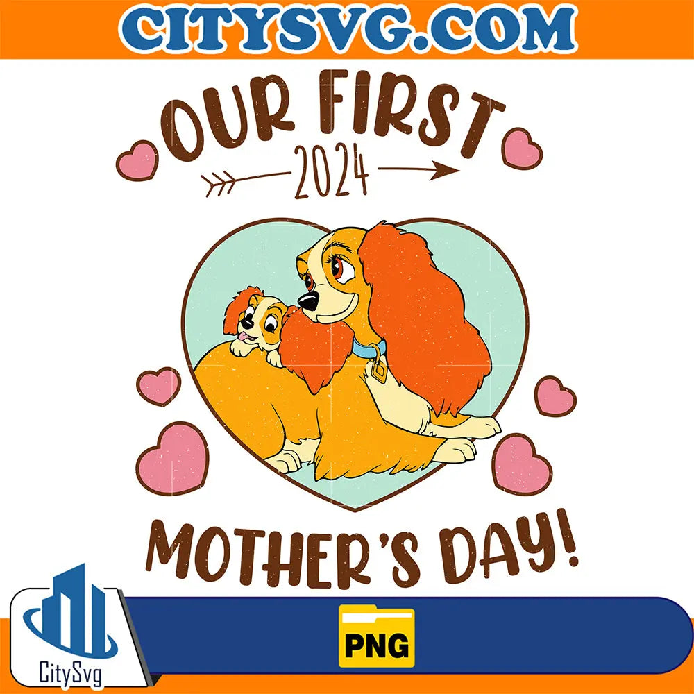 LadyAndTheTrampOurFirst2024Mother_sDayPng_1