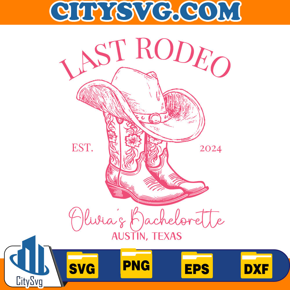Last Rodeo Bachelorette Svg CitySvg