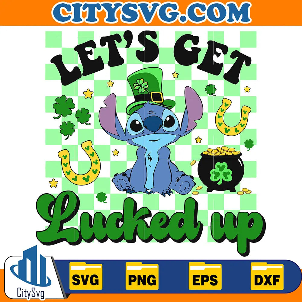 LetTheLuckedUpFunnyStitchStPatrickDaySvg