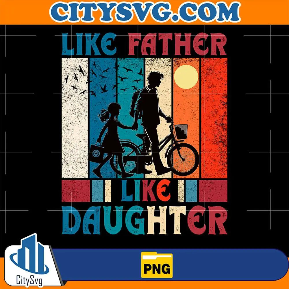 Like-Father-Like-Daughter-Png-1