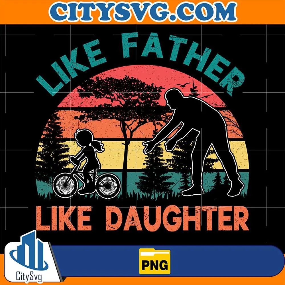 Like-Father-Like-Daughter-Png