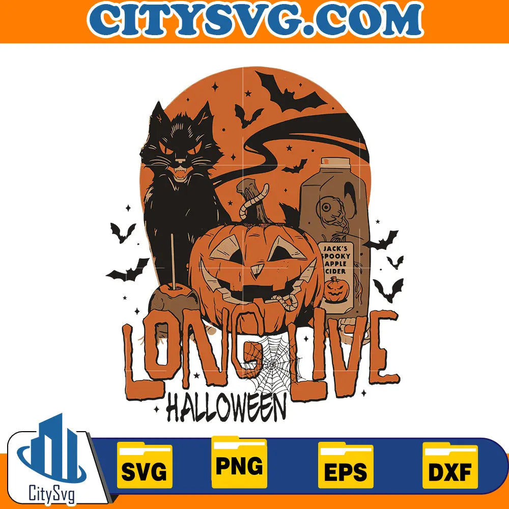 Long Live Halloween Svg CitySvg