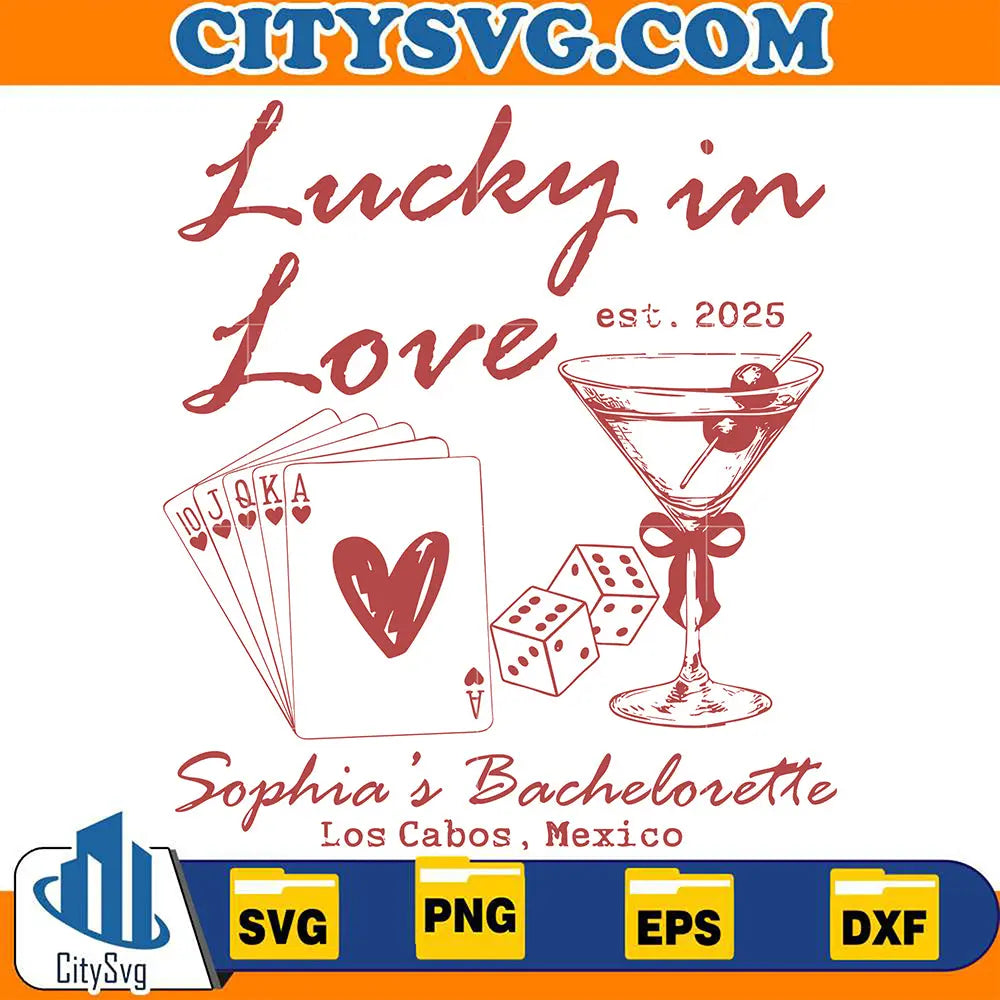 LuckyInLoveSophia_sBacheloretteLosCabosMexicoSvg
