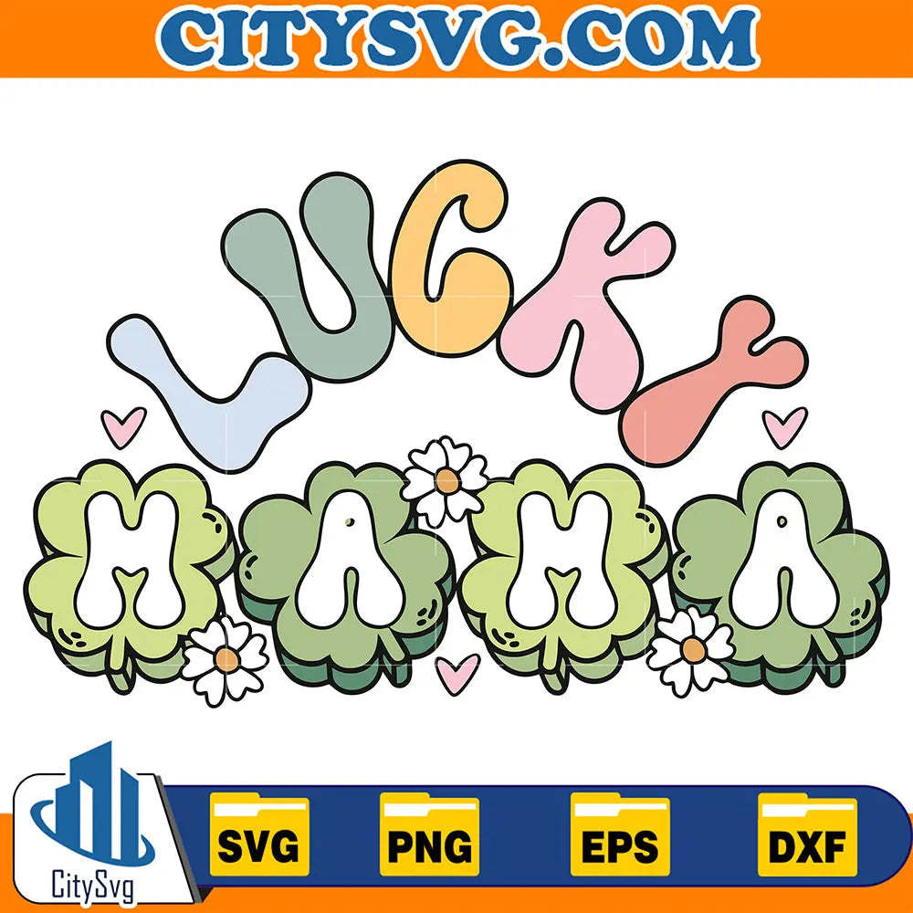 LuckyMamaSvg