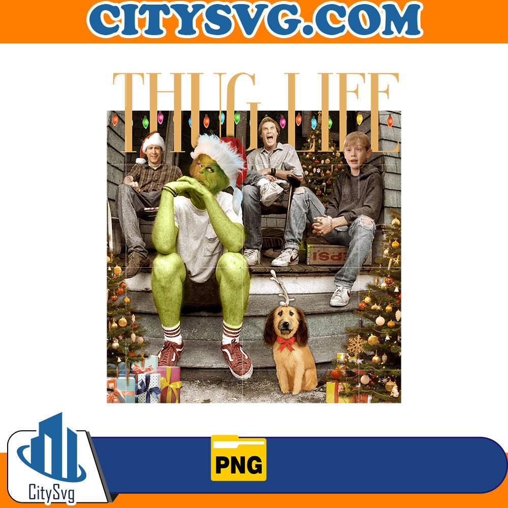 Thug Life Christmas Movie Friends Png CitySvg