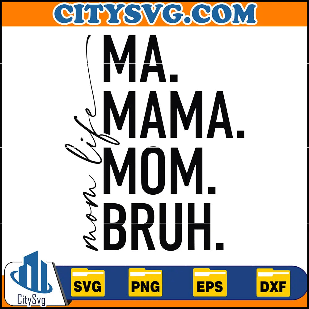 MaMamaMomBruhSvg