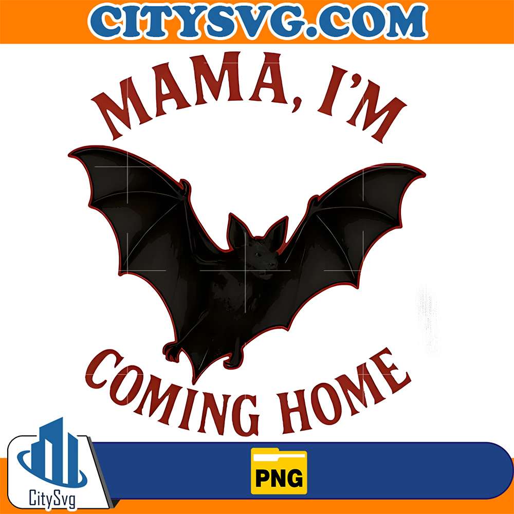 Mama-I-m-Coming-Home-Png