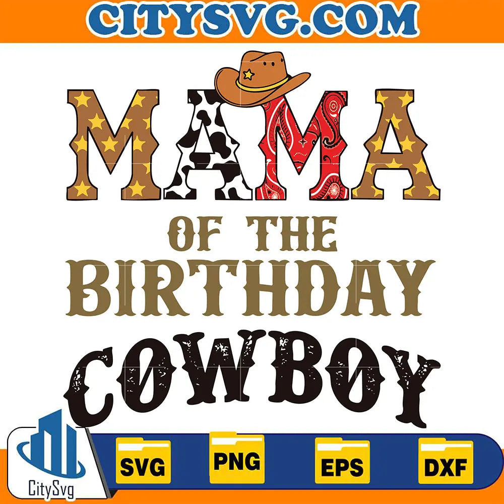 MamaOfTheBirthdayCowboySVG
