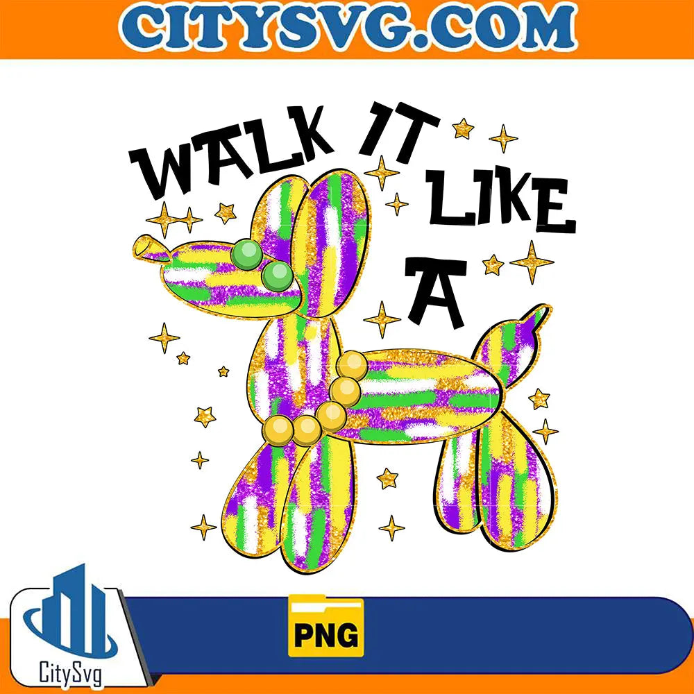 MardiGrasWalkItLikeAPng