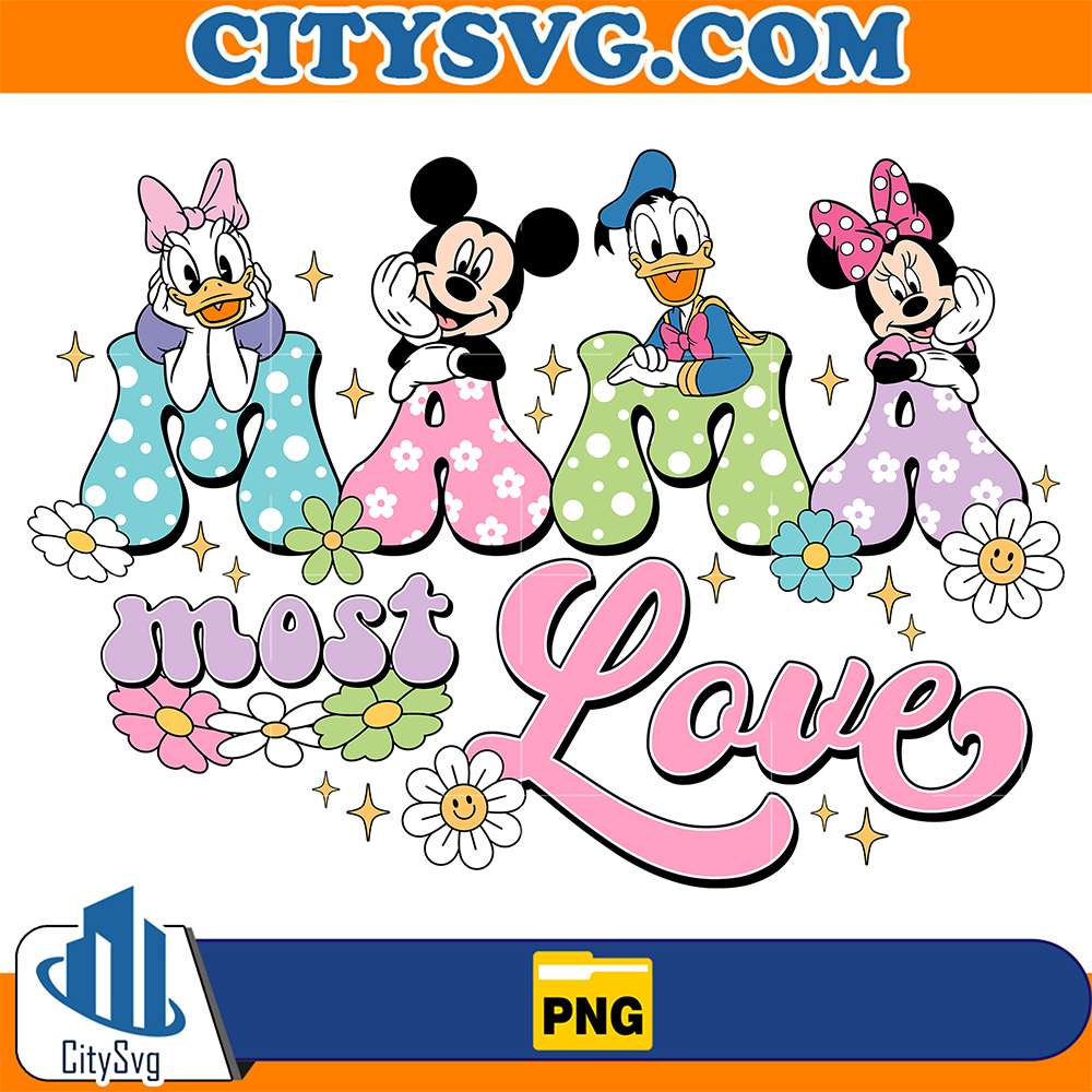 Mickey-And-Friends-Mama-Most-Love-Png