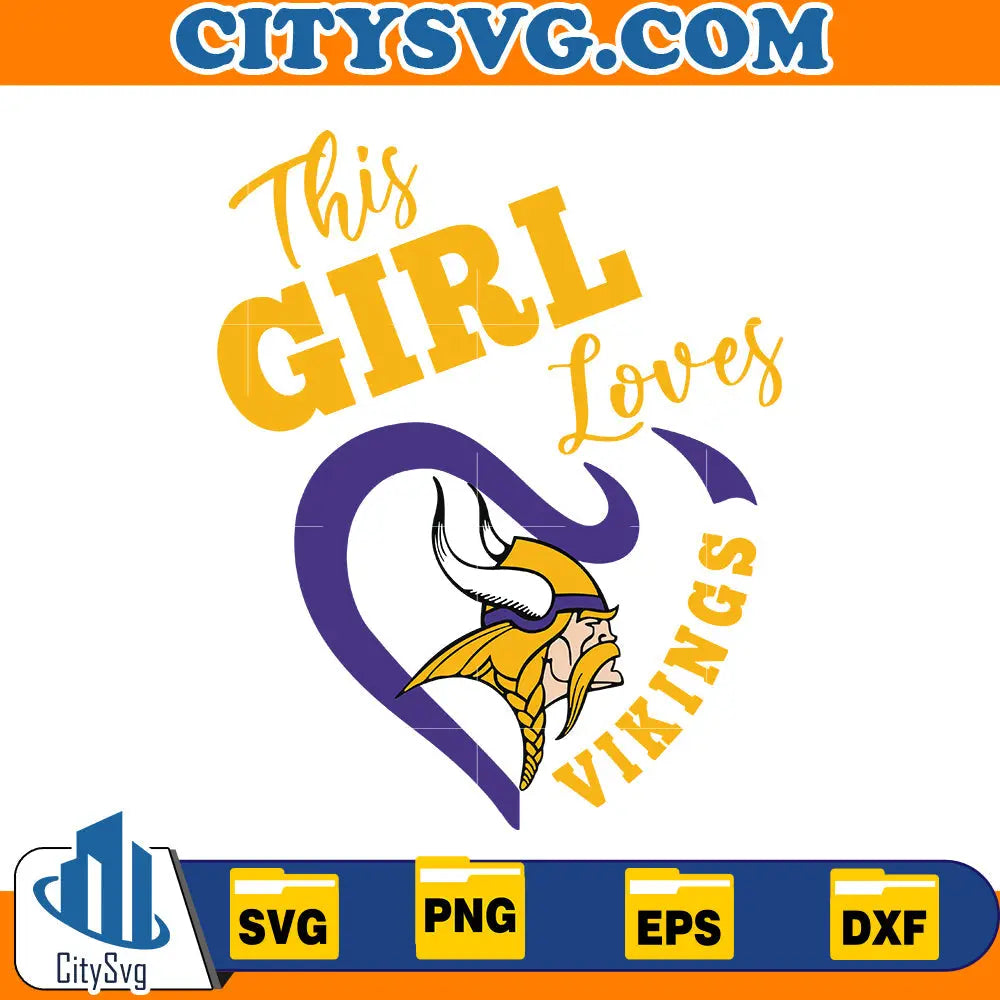 This Girl Loves Minnesota Vikings Svg CitySvg