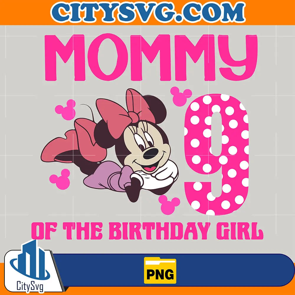 MinnieMommy9stOfTheBirthdayGirlPng