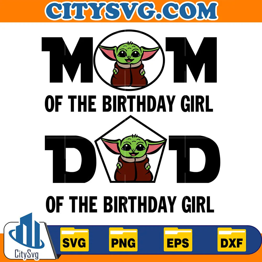 MomOfTheBirthdayGirlDadOfTheBirthdayGirlSvg