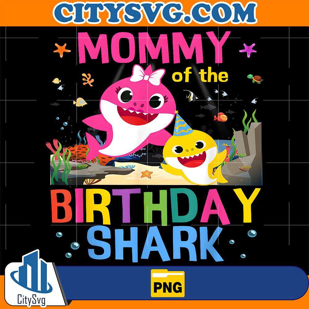 Mommy-Of-The-Birthday-Family-Shark-Kids-Birthday-Png