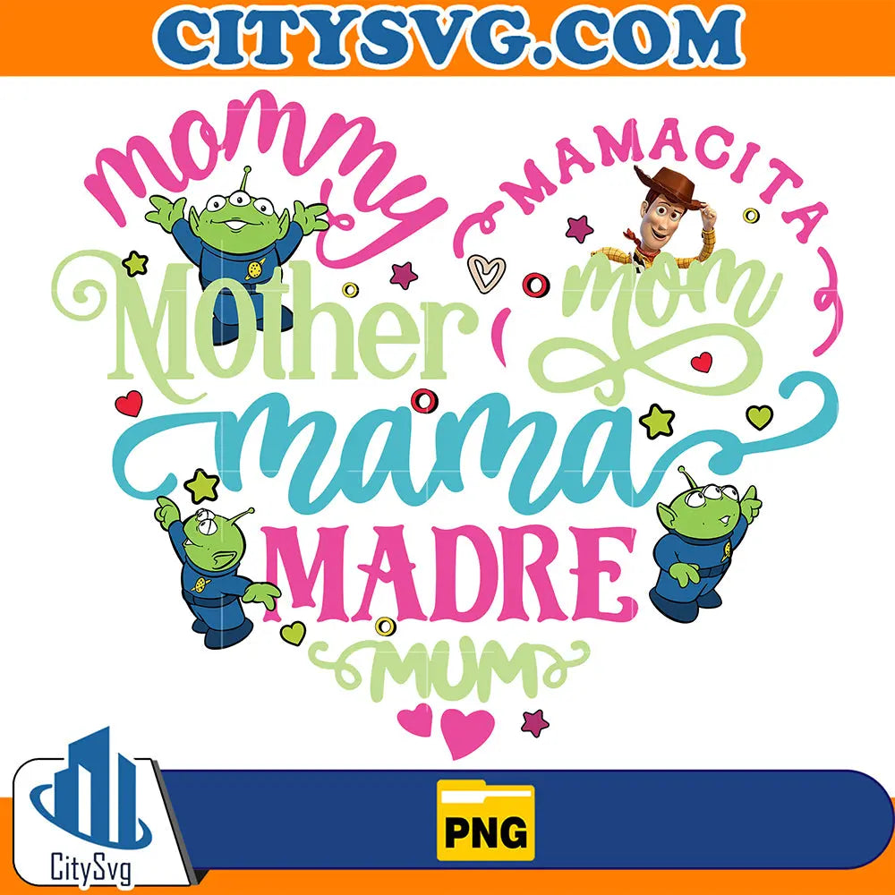 MommyMamcitaMotherMomMamaMadreMumToyStoryPng