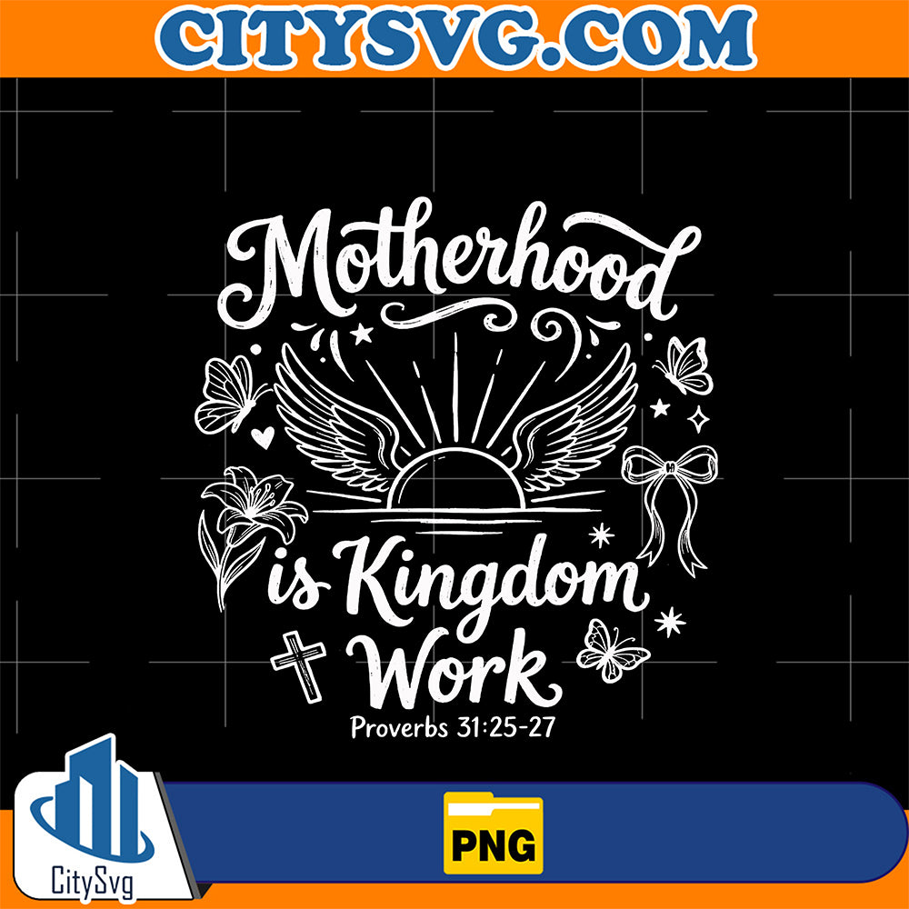 Motherhood-Is-Kingdom-Work-Png-1
